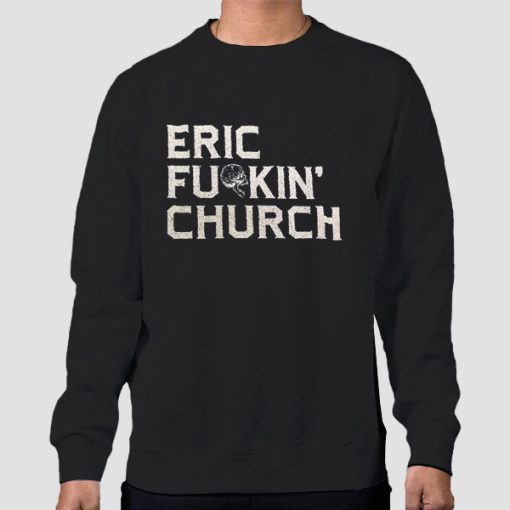 Sweatshirt Black Fu Kin Tour Eric Church