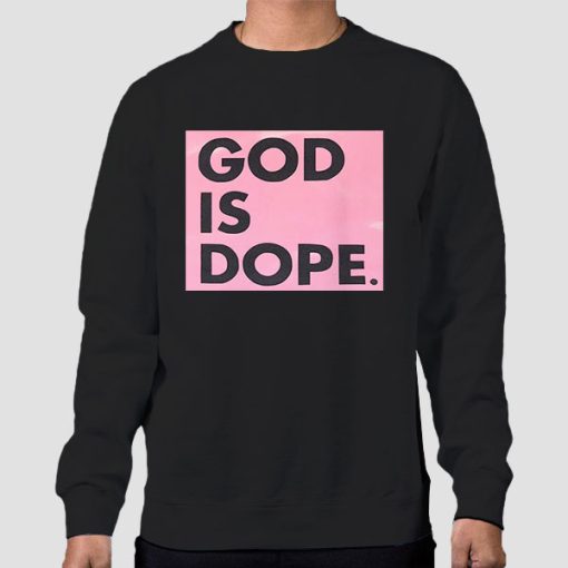 Sweatshirt Black Pink God Is Dope