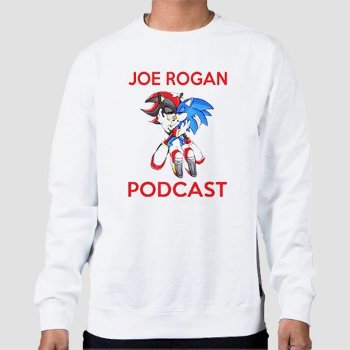 Sweatshirt White Funny Joe Rogan Podcast Sonic