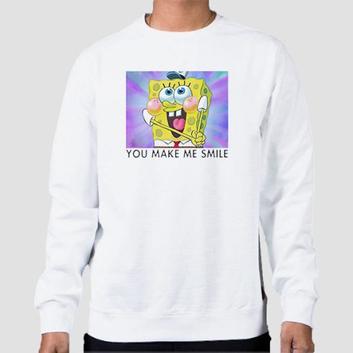 Sweatshirt White You Make Me Spongebob Smile