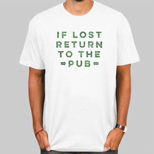Funny if Lost Return to Shirts