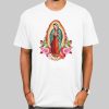 Lady Virgen De Guadalupe Shirt