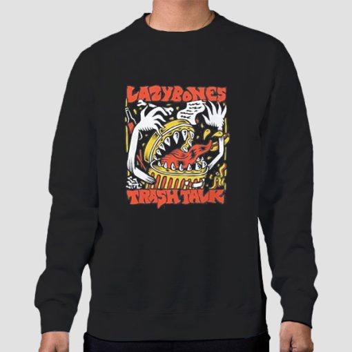 Sweatshirt Black Lazybones Trash Talk Merch