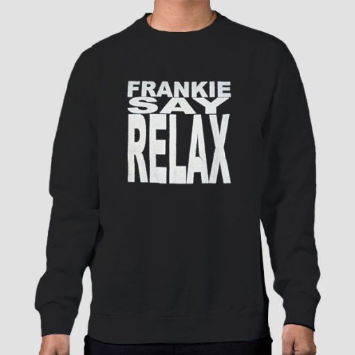 Sweatshirt Black Ross Frankie Say Relax
