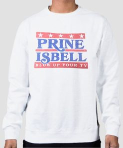 Campaign Isbell 2016 John Prine T Shirt 6 Sweatshirt White Campaign Isbell 2016 John Prine