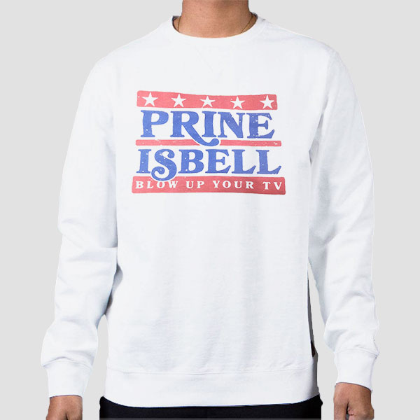 Campaign Isbell 2016 John Prine T Shirt 3 Sweatshirt White Campaign Isbell 2016 John Prine