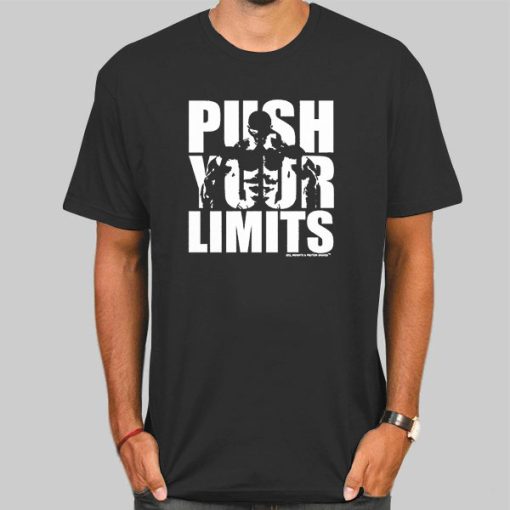 Push Your Limits Bodybuilding T Shirts