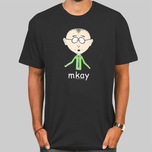 South Park Mr Mackey Mkay Shirt