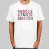 Confederate Flag White Lives Matter T Shirt