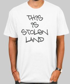Funny This Is Stolen Land Shirt