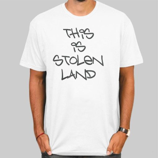 Funny This Is Stolen Land Shirt