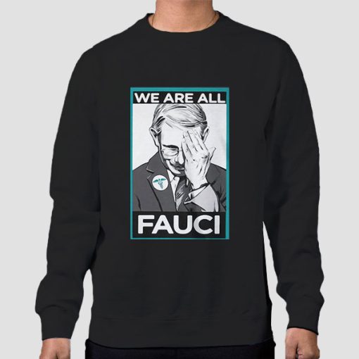 Sweatshirt Black Funny Anthony Fauci