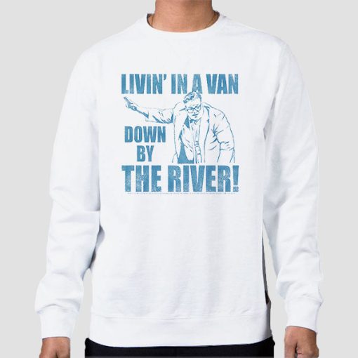 Sweatshirt White Chris Farley Van Down by the River