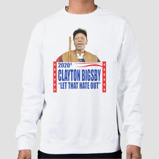 Sweatshirt White Election Presidential Politics Clayton Bigsby