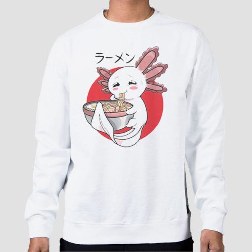 Sweatshirt White Funny Axolotl Anime Ramen Noodle