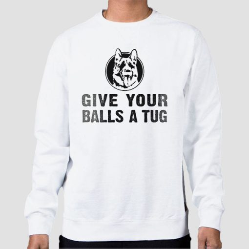 Sweatshirt White Letterkenny Shoresy Give Your Balls a Tug