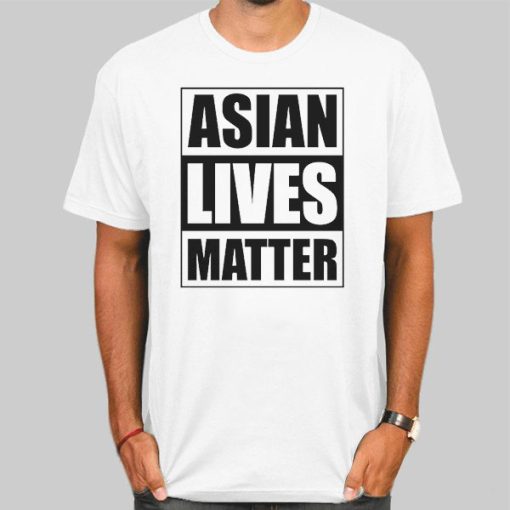 Support Asian Lives Matter Shirt