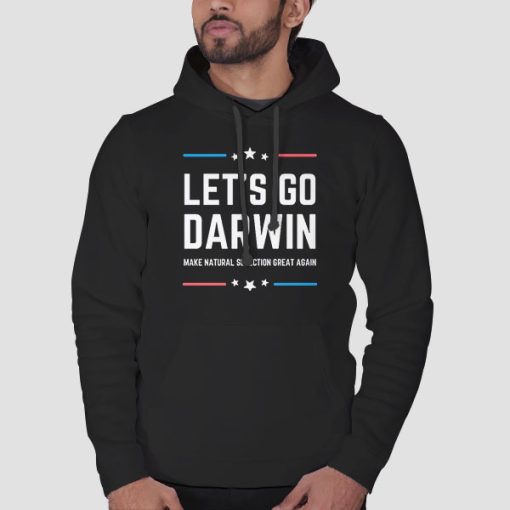 Hoodie Black Lets Go Darwin Support for President