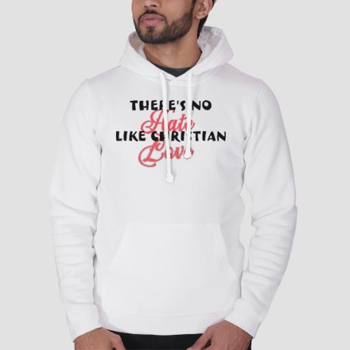 Hoodie White Funny Theres No Hate Like Christian Love