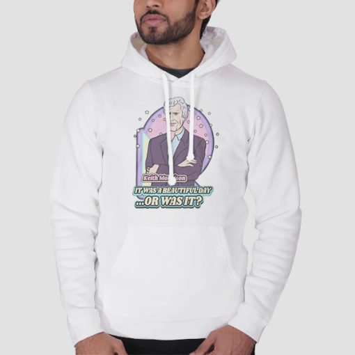 Hoodie White Quotes of Keith Morrison