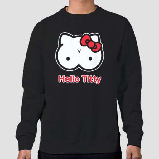 Sweatshirt Black Funny Hello Titty Parody