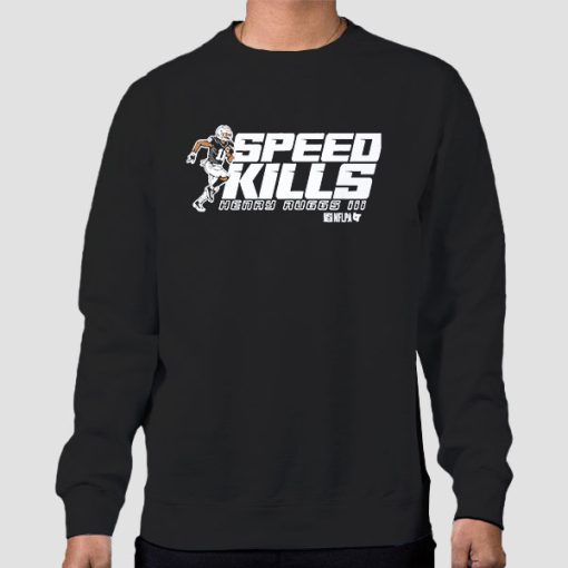Sweatshirt Black Henry Ruggs Speed Kills