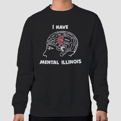 Sweatshirt Black I Have Mental Illinois