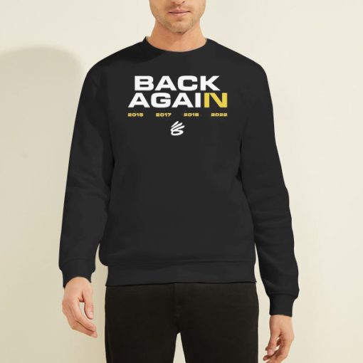 Sweatshirt Black Inspired Back Again Warriors