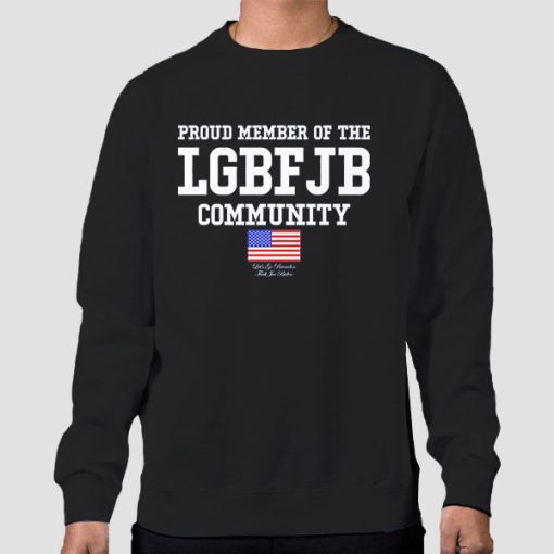 Sweatshirt Black Proud Member of the Lgbfjb Community