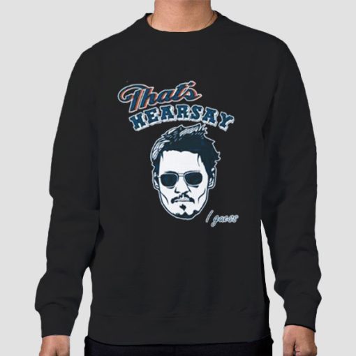 Sweatshirt Black Thats Johnny Depp Hearsay