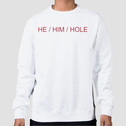Sweatshirt White Classic He Him Hole