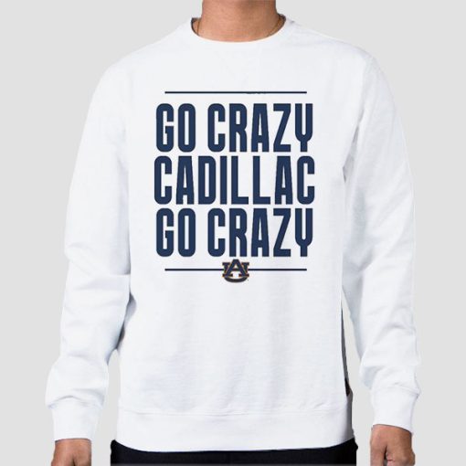 Sweatshirt White Go Crazy Cadillac Auburn Tigers