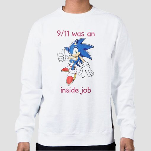 Sweatshirt White Sonic 9 11 Was an Inside Job