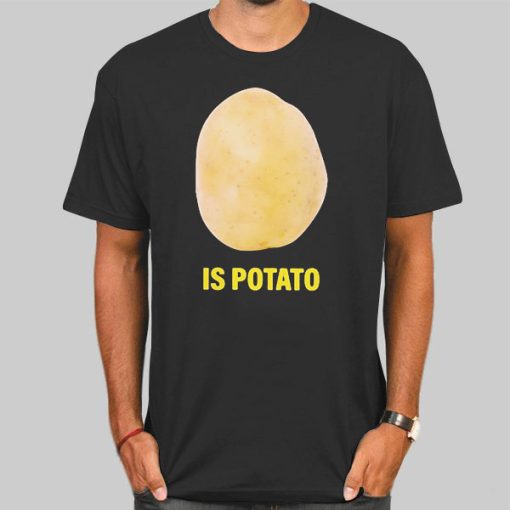 Colbert Is Potato Funny Tv Shirt