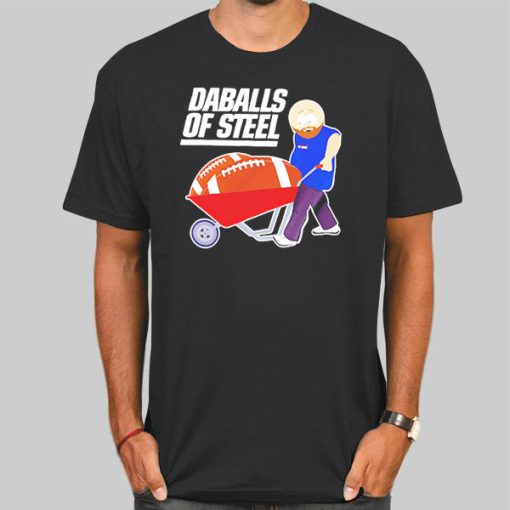 Daballs of Steel Brian Daboll T Shirt