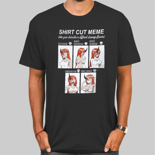 Shirt Cut Meme Irl Boobs Anime Manga Merch