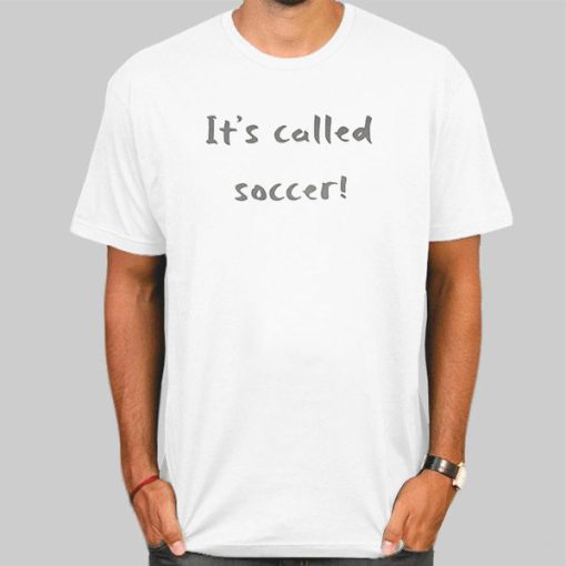 Christian Pulisic It's Called Soccer Funny Shirt