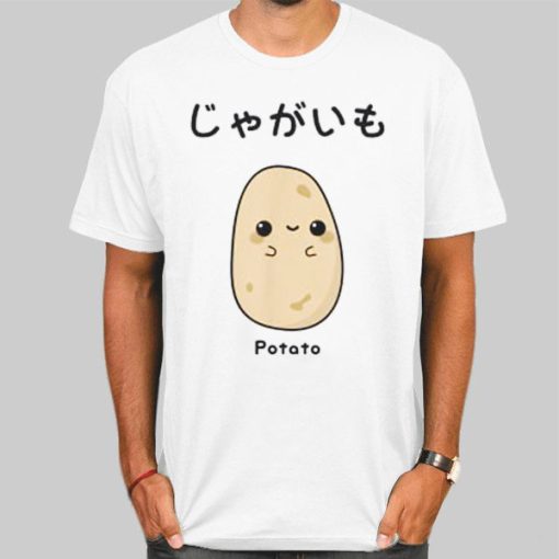 Funny Kawaii Is Potato Shirt