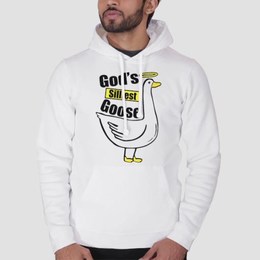 Hoodie White God's Silliest Goose Duck Lover
