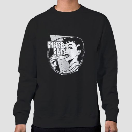 Sweatshirt Black Funny Cheese Slut
