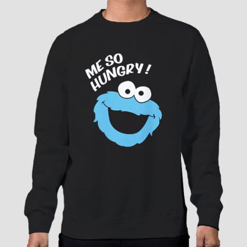 Sweatshirt Black Me so Hungry Meme Cookie Funny