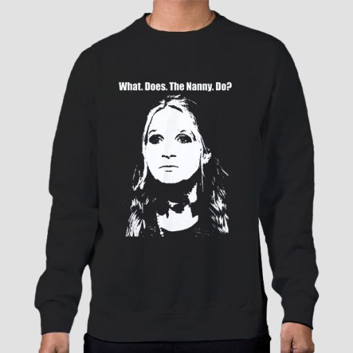 Sweatshirt Black With Face What Does the Nanny Do
