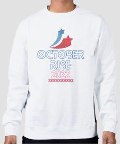 Sweatshirt White Funny October Rise