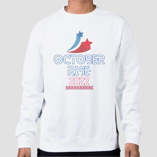 Sweatshirt White Funny October Rise