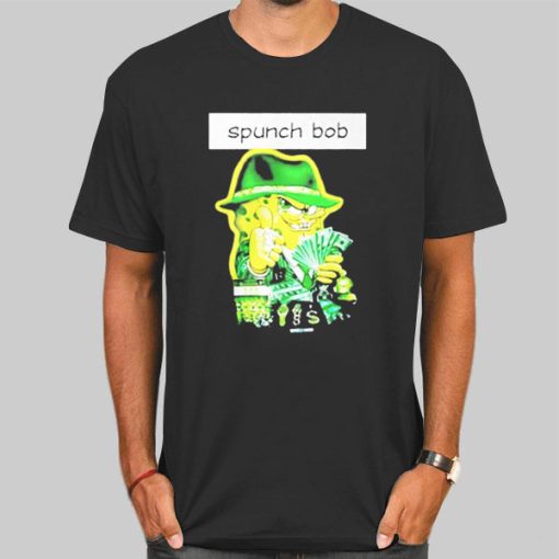 Spongebob Gangs Spunch Bob Shirt