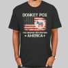The Disease Destroying America Donkey Pox T Shirt