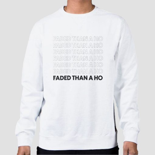 Sweatshirt White Faded Than a Ho Yodieland