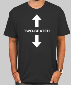 Inspired Two Seater Shirt