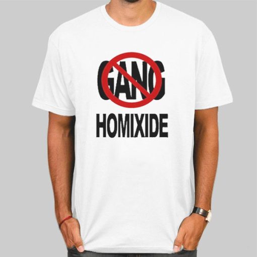 Not a Gang Homixide Gang Shirt