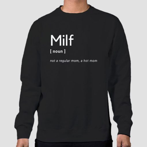 Sweatshirt Black Milf Mom Definition